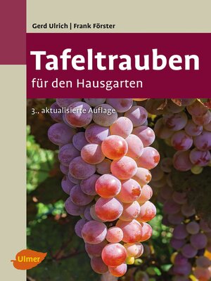 cover image of Tafeltrauben für den Hausgarten